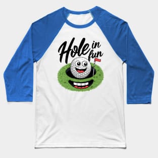 Hole in Fun Baseball T-Shirt